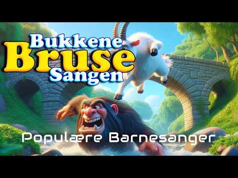 Bukkene Bruse Sangen 🐐🐐🐐 | Populære Barnesanger | Barneforlaget