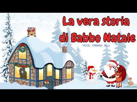 LA VERA STORIA DI BABBO NATALE 🎅  -  Fiabe di Natale - storie animate da ascoltare