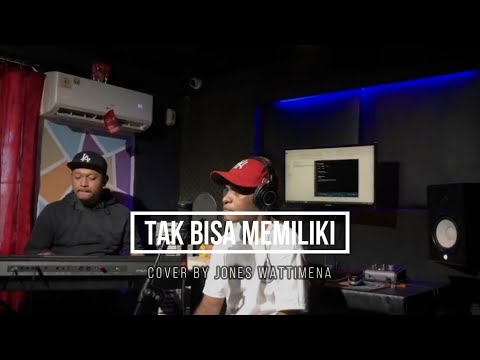 Tak Bisa Memiliki ( Samson ) - Cover By Jones Wattimena