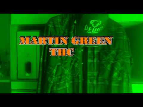 MARTIN GREEN  - THC  (Official Video 2017.)