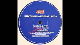 Rhythm Plate Feat. Pegy – Across The Delta (YSE Remix)
