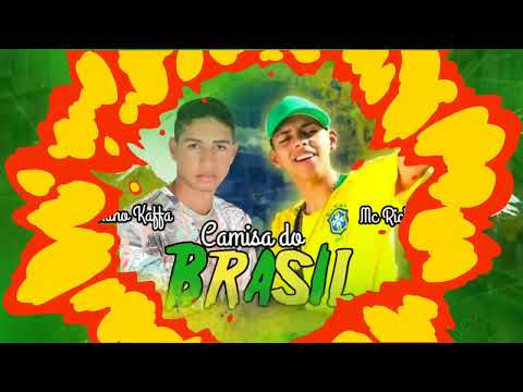 Mano Kaffa Feat. Mc Rick - Camisa Do Brasil