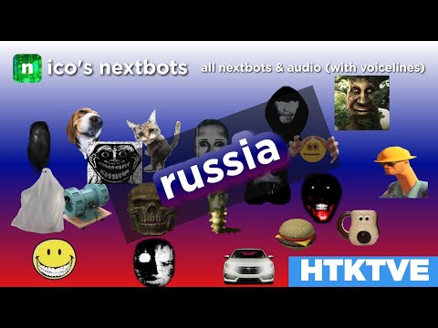ROBLOX - Nico's Nextbots all Russia Nextbots & Audio (with voicelines)