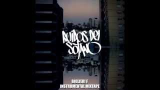 Ruidos del Sotano - Instrumental Rap Beat Mixtape 2015