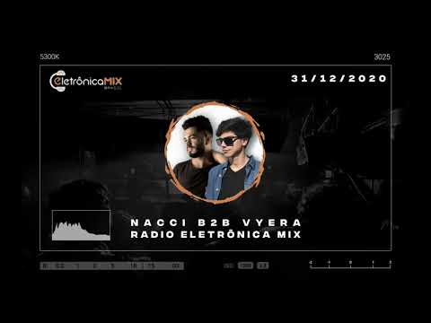 Nacci B2B Vyera @  Eletrônica Mix Reveillon 2020 [SET W/ ÖWNBOSS, NACCI, VYERA, MOONPHAZES]