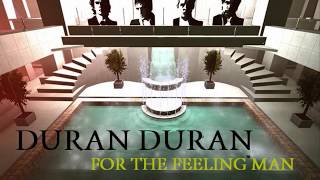 Duran Duran for the Feeling Man