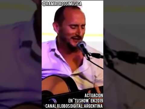 RAMIRO ROSSI: ACTUACIÓN EN "TU SHOW", PROGRAMA DE CANAL 8 LOBOS DIGITAL #ramirorossi #cantautor