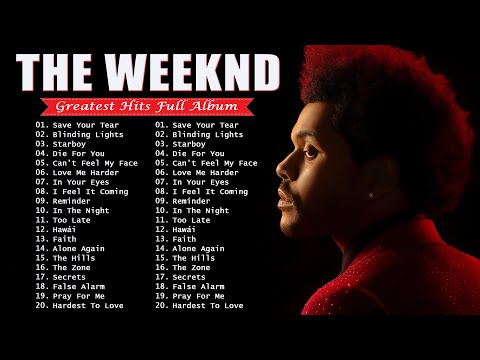 The Weeknd - Greatest Hits Full Album - Best Songs Collection 2023