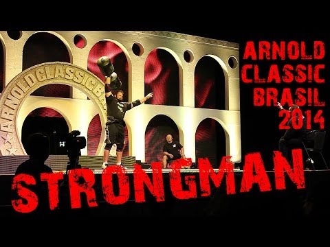 ARNOLD CLASSIC BRASIL 2014 - STROGMAN FINALS