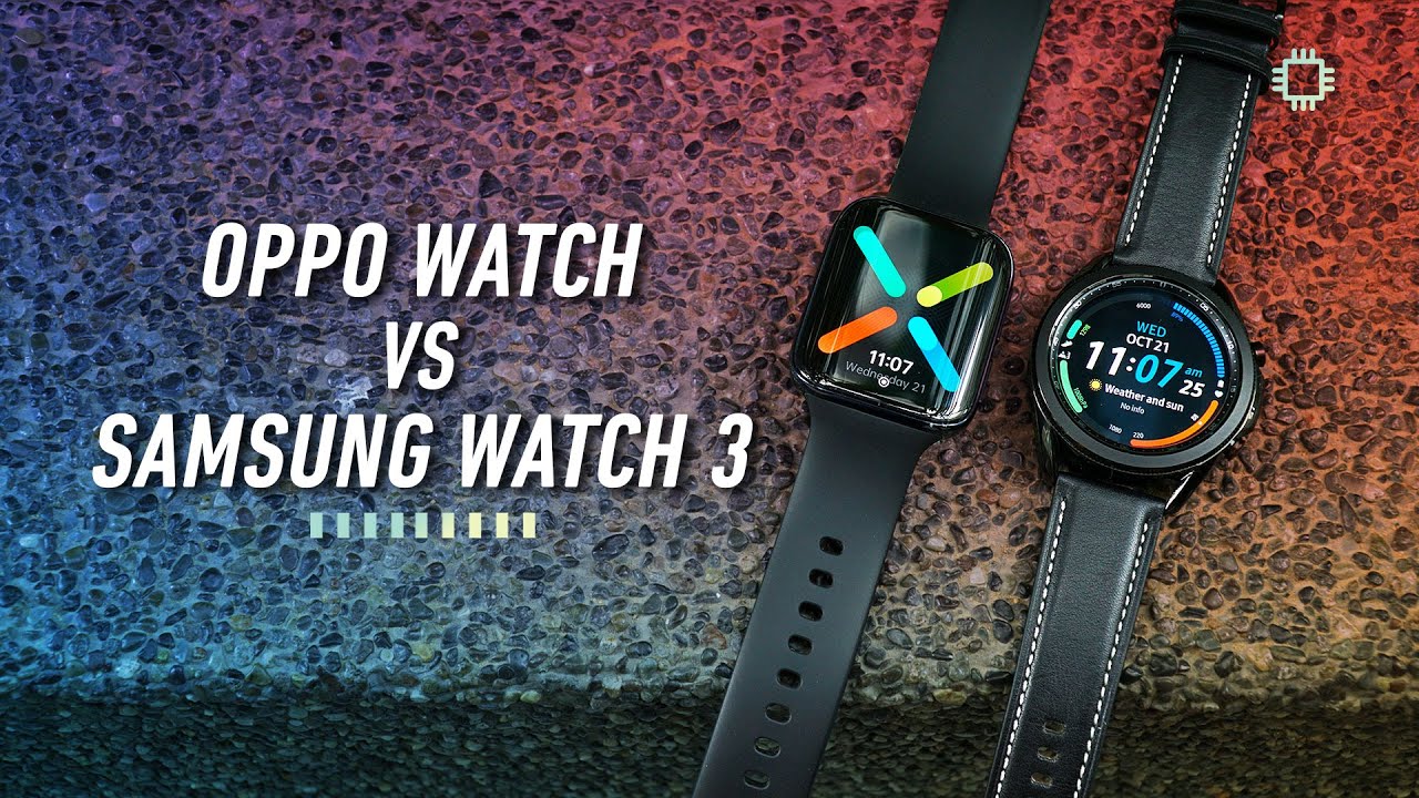 OPPO Watch vs Samsung Galaxy Watch3 Comparison!