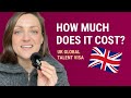 UK Global Talent Visa Fees How Much Does It Cost