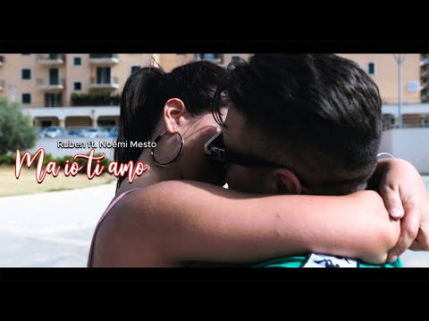 Ruben Ft. Noemi Mesto - Ma io ti amo (Ufficiale 2020)