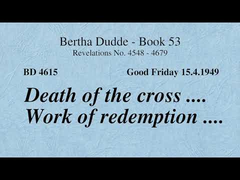 BD 4615 - DEATH OF THE CROSS .... WORK OF REDEMPTION ....