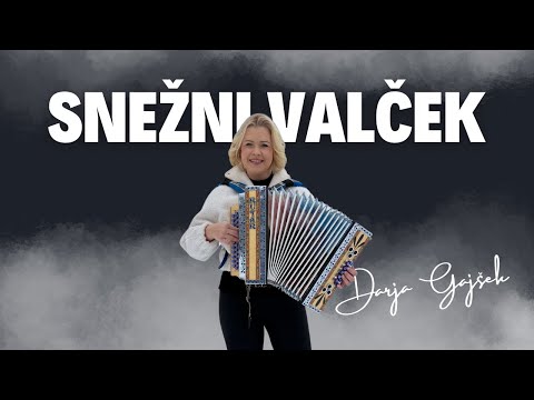 Darja Gajšek - Snežni valček