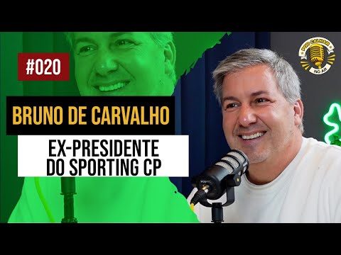 Episódio com Bruno de Carvalho (Completo)