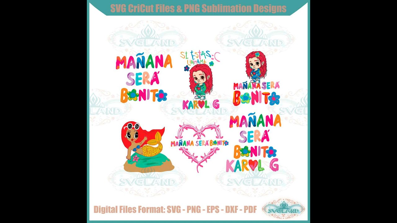 Karol G Manana Sera Bonito Bundle Svg Graphic Designs Files