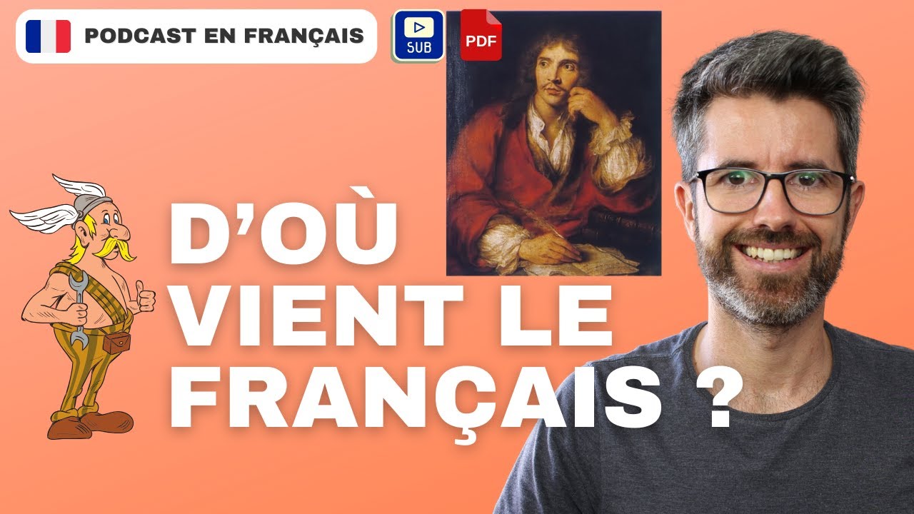 Les origines du français : un mélange de langues et d’Histoire - 199 | Intermediate learners
