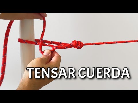 Como hacer un NUDO para TENSAR un cuerda. Nudo Tensor