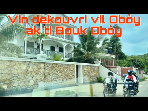 Yon ti Vizit nan Vil Obòy ak Ti Bouk Obòy 