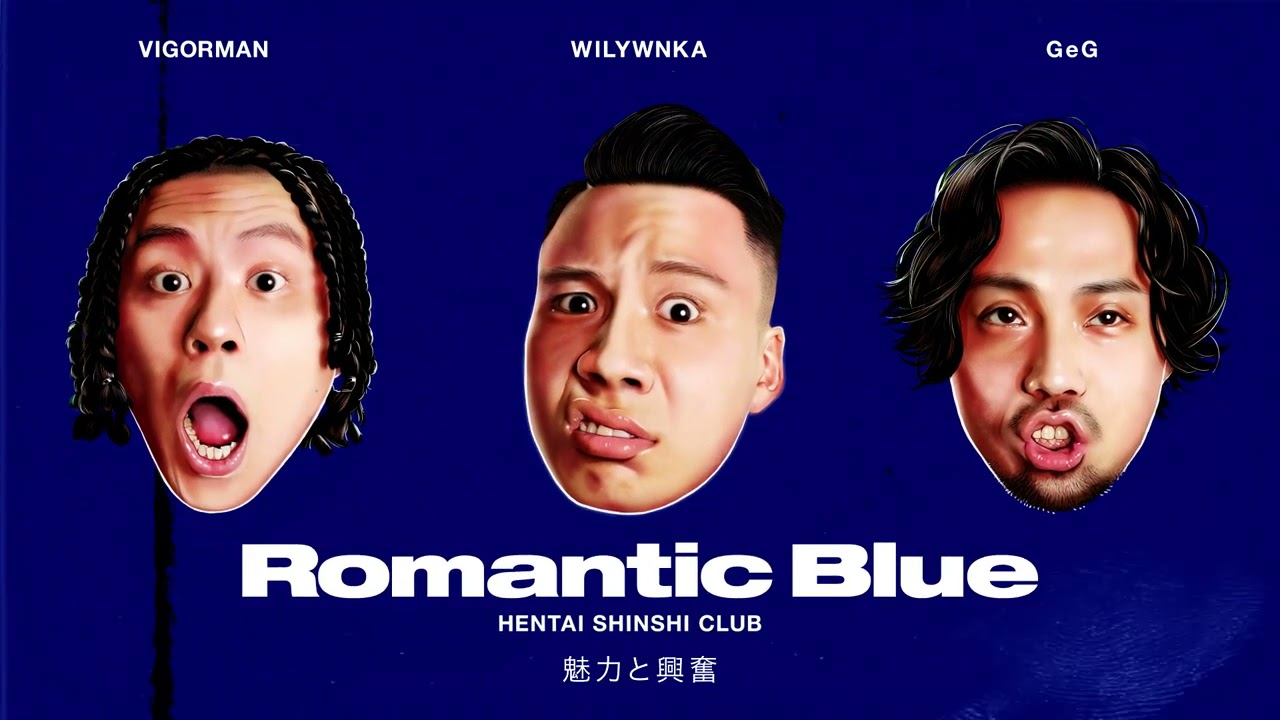 Romantic Blue / 変態紳士クラブ