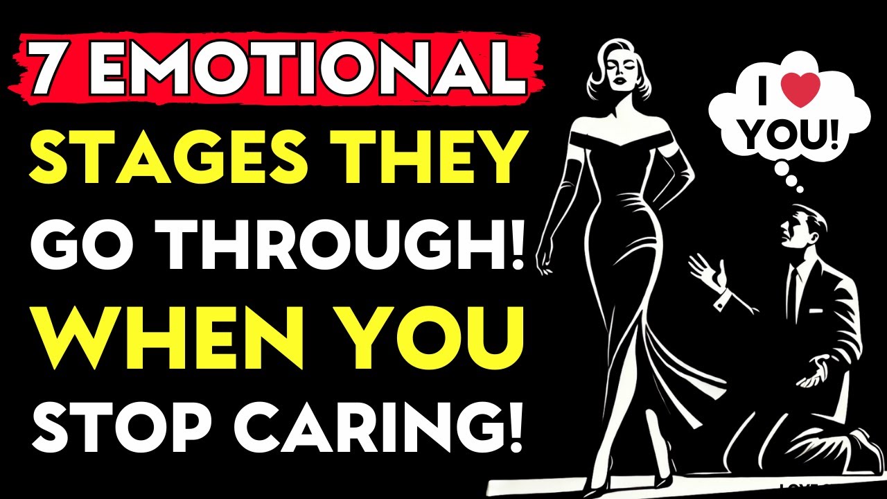 7 Emotional Stages He Goes Through When You Stop Caring | Love Stoic