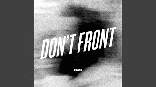Don&#39;t Front