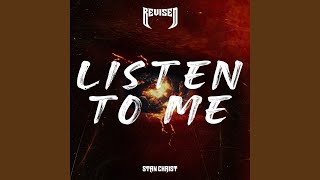 Listen To Me