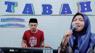 Download lagu Tabah - Voc.Dhesy Fitriani || Qasidah Gambus mp3