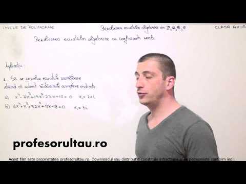 18   cls12   Inele de polinoame   rezolvarea ecuatiilor algebrice cu coeficineti reali   aplicatii