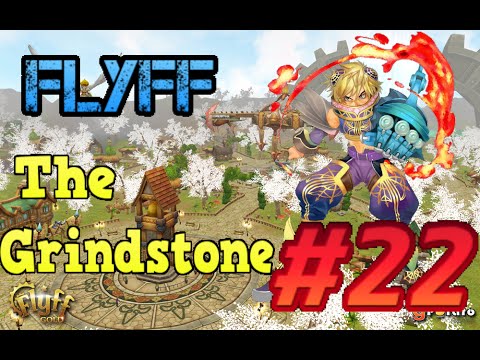 [Grindstone] Flyff - Episode 22: Flyff Gone Wild!!