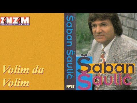 Saban Saulic - Ko  je taj - (Audio 1995)