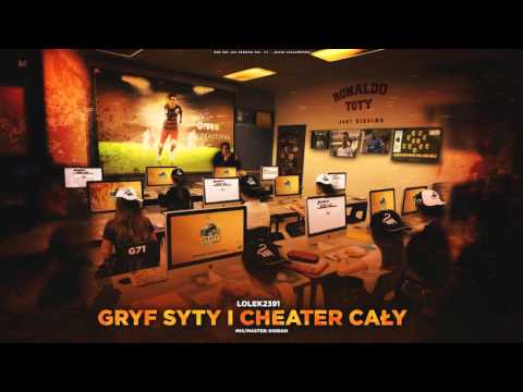 Lolek2391 - Gryf syty i cheater cały