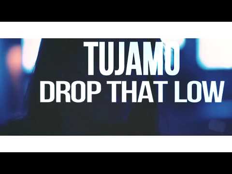 Tujamo   Drop That Low Tomm Laurey & Club ShakerZ  edit 2k17