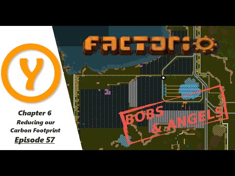 Factorio Bobs and Angels - Reducing our Carbon Footprint- Episode 57