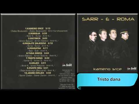 Sarr-e-Roma & Armin Sakovic - Tristo dana - (Audio 1999) HD