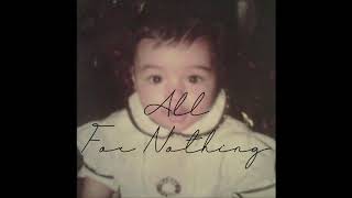 All for Nothing Music Video