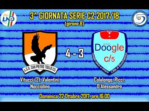SAN PIETRO TOLLO C5 4 - 3 Doogle C/5 || Highlights 3^ Giornata C2 (girone B)
