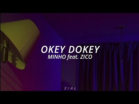 Okey Dokey - Minho feat. Zico [Tradução|PT-BR]