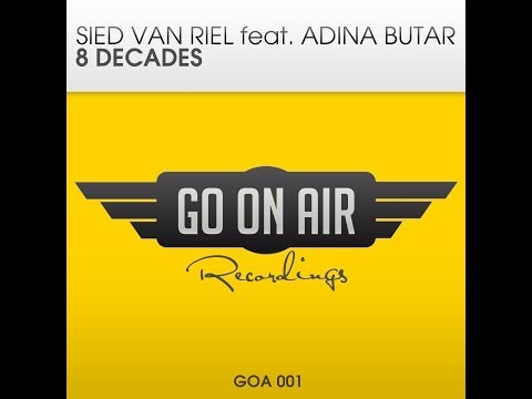 Sied van Riel & Adina Butar - 8 Decades (Original Vocal Mix)