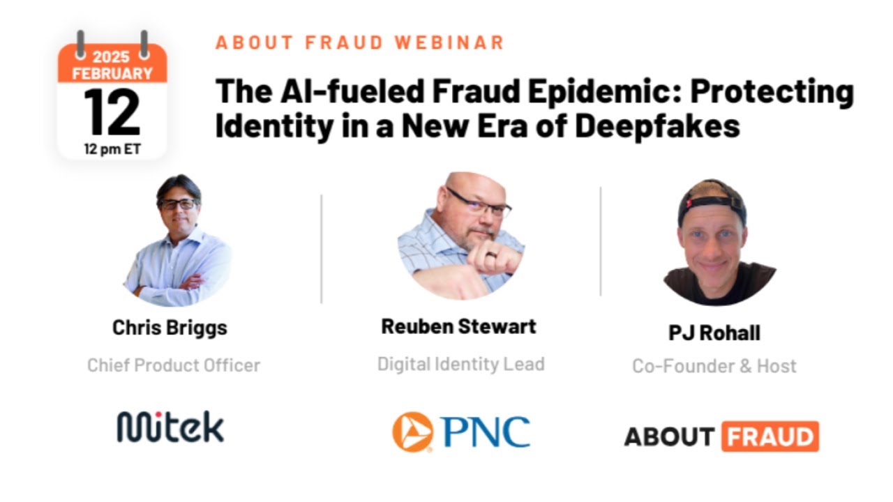 WEBINAR: The AI-fueled fraud epidemic: Protecting identity in a new era of deepfakes