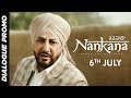Nankana Akal Dolan Wali Cheej Nai Hundi New Dialogue Promo Gurdas Maan Anas Rashid 6 July