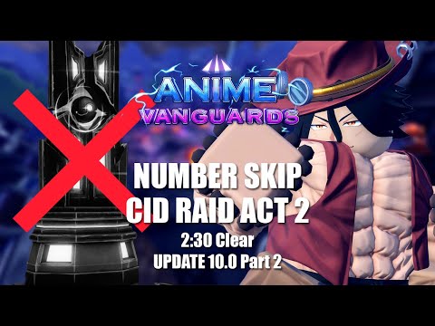 CID-Nummern überspringen, indem man den Boss in ANIME VANGUARDS UPDATE 10.0 Party 2 mit einem Sch...