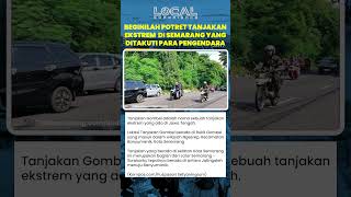 Beginilah Potret Tanjakan Ekstrem di Semarang yang Ditakuti para Pengendara