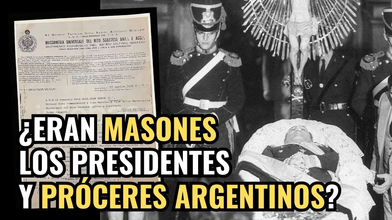 ¿Eran masones los Presidentes y Próceres argentinos?