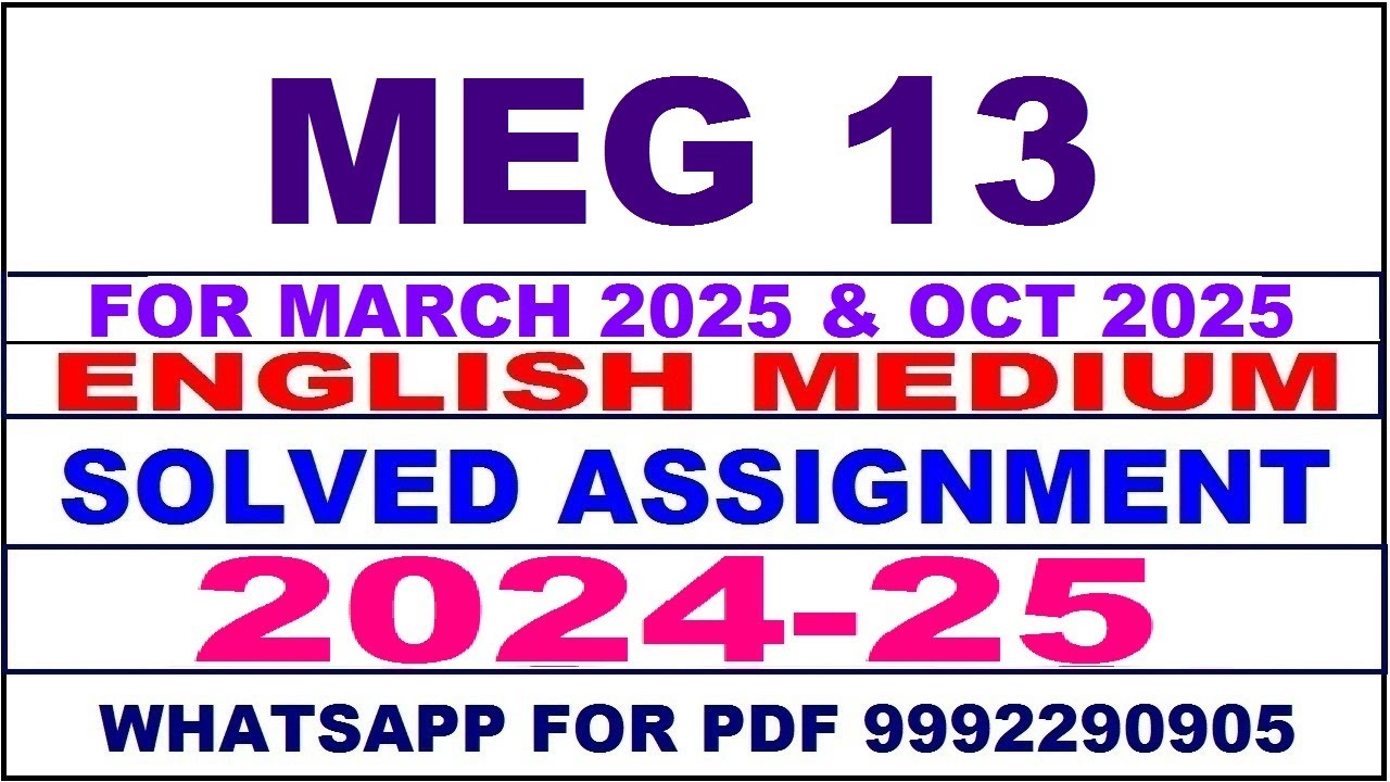 meg 13 solved assignment 2024-25 | meg 13 solved assignment in english 2025 | meg 13 2024-25