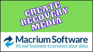 Macrium Reflect create bootable media