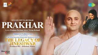 Prakhar by Kailash Kher, Javed Ali, Divya Kumar