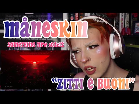 REACTION | MÅNESKIN "ZITTI E BUONI" | SOMETHING NEW S02E12