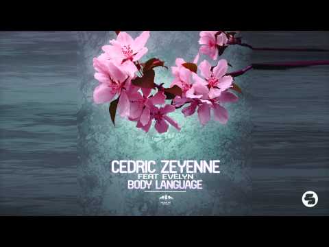 Cedric Zeyenne feat. Evelyn - Body Language (Radio Edit)