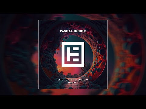 Pascal Junior @ Epic Tones Selections Vol.1 (Mixed Compilation)